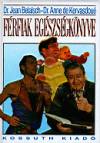 Dr. Jean Belaisch - Dr. Anne De Kervasdou� - F�rfiak eg�szs�gk�nyve
