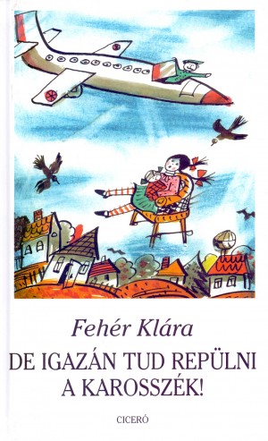 Feh�r Kl�ra - De igaz�n tud rep�lni a karossz�k!