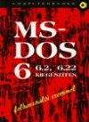 Dr. Kiss Zolt�n - Lebovitsn� K�lm�n �va - Tam�s P�ter - T�th Bertalan - MS-DOS 6 felhaszn�l�i szemmel 6.2, 6.22 kieg�sz�t�ssel
