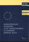 Gell�rn� Dr. Luk�cs �va - Szigeti Borb�la - Munkav�llal�si szab�lyok az EU tag�llamaiban az �tmeneti id�szak alatt