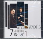 B�cher Iv�n - Gyabronka J�zsef - Zene-sz� 1. - Vend�g