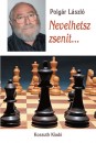 Polg�r L�szl� - Nevelhetsz zsenit...