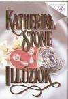 Katherine Stone - Ill�zi�k