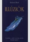 Richard Bach - Ill�zi�k. Egy vonakod� messi�s kalandjai (ut�nny.)