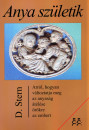 Daniel N. Stern - Anya sz�letik