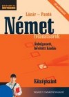 L�z�r Gy�rgyn� - Dr. Pant�n� Dr. Nasz�lyi D�ra - N�met feladatsorok - K�z�pszint