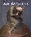 Nathalia Brodskaya - Hajnal Gabriella(Szerk.) - Szimbolizmus