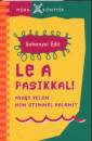 Sohonyai Edit - Le a pasikkal!