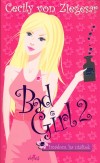 Cecily Von Ziegesar - Bad Girl 2.