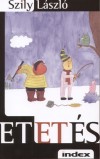 Szily L�szl� - Etet�s