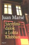 Juan Mars� - Szerelmi dalok a Lolita Klubban