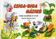  - Csiga-biga h�zik�