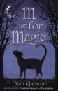 Neil Gaiman - M is for Magic