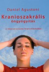 Daniel Agustoni - Kranioszakr�lis �ngy�gy�t�s