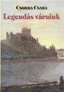 Csorba Csaba - Legend�s v�raink