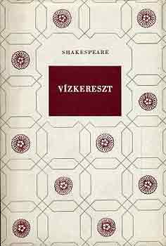 Libri Antikvár Könyv Vízkereszt vagy amit akartok William Shakespeare