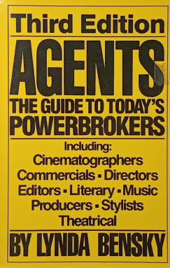 Lynda Bensky - Agents the Guide to Today's Power Brokers