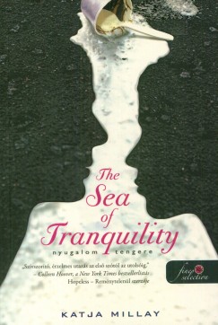 Katja Millay - The Sea of Tranquility - Nyugalom tengere