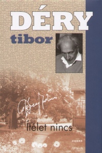 D�ry Tibor - �t�let nincs