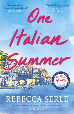 Rebecca Serle - One Italian Summer