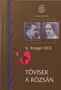 Sr. Bridget OCD - T�visek a r�zs�n