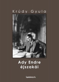 Krdy Gyula - Ady Endre jszaki