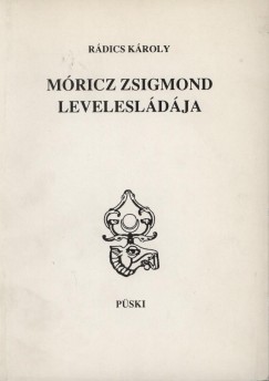 Rdics Kroly - Mricz Zsigmond levelesldja