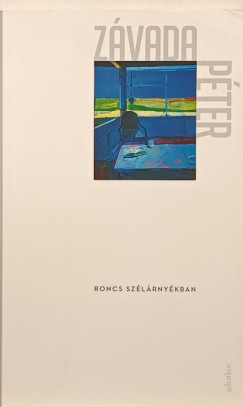 Zvada Pter - Roncs szlrnykban