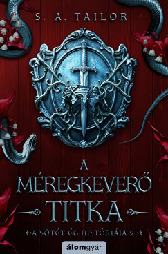 S. A. Tailor - A m�regkever� titka