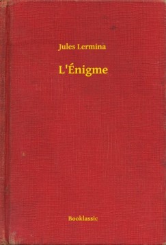 Jules Lermina - L'Énigme