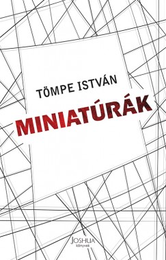 Tömpe István - Miniatúrák