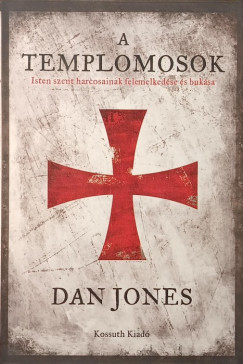 Dan Jones - A templomosok