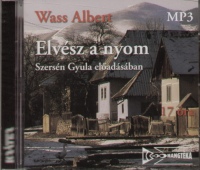 Wass Albert - Szersn Gyula - ELVSZ A NYOM - HANGOSKNYV