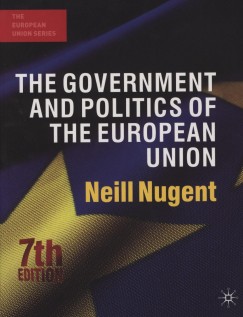 Neil Nugent - The Government and Politics of the European Union