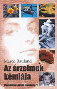 Marco Rauland - Az rzelmek kmija