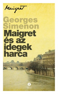 Georges Simenon - Maigret s az idegek harca