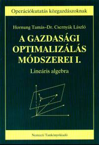 Csernyk Lszl - Hornung Tams - A gazdasgi optimalizls mdszerei I.