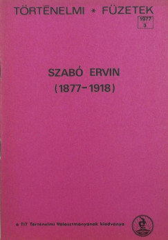 Szab Ervin (1877-1918)