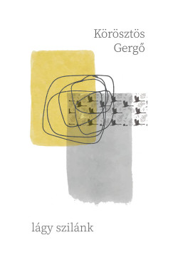 Krszts Gerg - Lgy szilnk