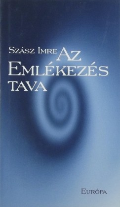 Szsz Imre - Az emlkezs tava