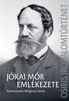 Margcsy Sndor   (Szerk.) - Jkai Mr emlkezete