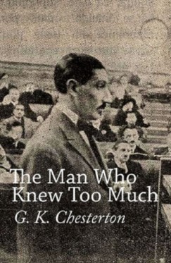 Chesterton Gilbert Keith - The Man Who Knew Too Much