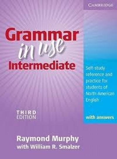 Raymond Murphy - William R. Smalzer - Grammar in use Intermediate with answers