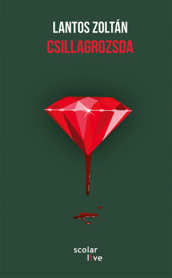 Lantos Zoltán - Csillagrozsda