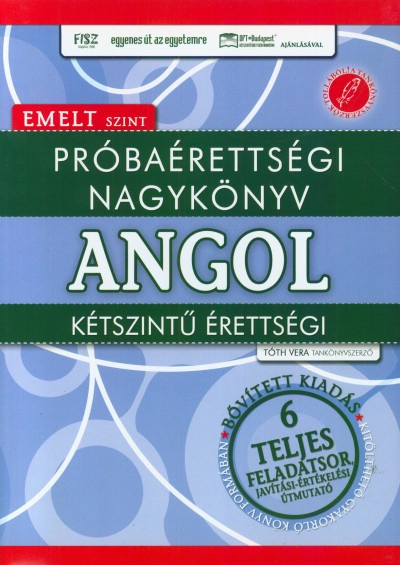 Probaerettsegi Nagykonyv Angol Ketszintu Erettsegi Emelt Szint Toth Vera Pdf Letoltes Okmeldohe