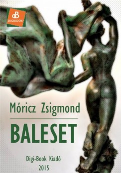 Mricz Zsigmond - Baleset