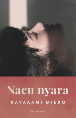 Kavakami Mieko - Nacu nyara