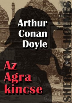 Arthur Conan Doyle - Sherlock Holmes - Az Agra kincse