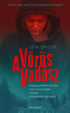 Lisa Unger - A vrs vadsz