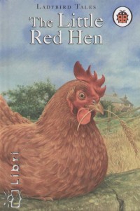 Vera Southgate - The Little Red Hen